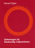 Oefeningen bij deskundig hulpverlenen - G. Egan