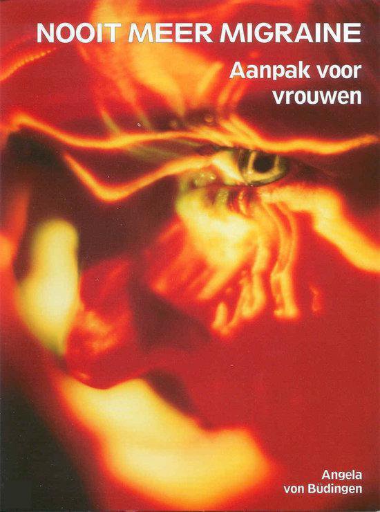 Nooit Meer Migraine - Angela Von Büdingen