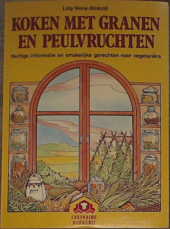 KOKEN MET GRANEN EN PEULVRUCHTEN - Nooy