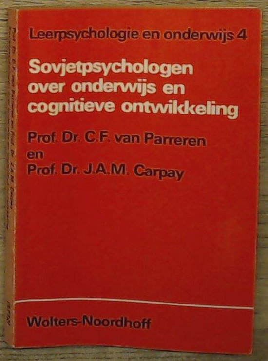 Sovjetpsychologen - Parreren, J.A.M. Carpay