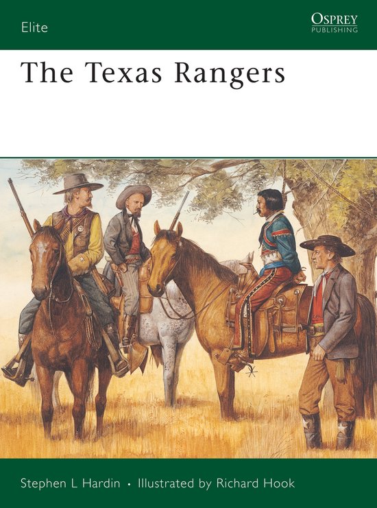 The Texas Rangers - Stephen L Hardin, Stephen Hardin
