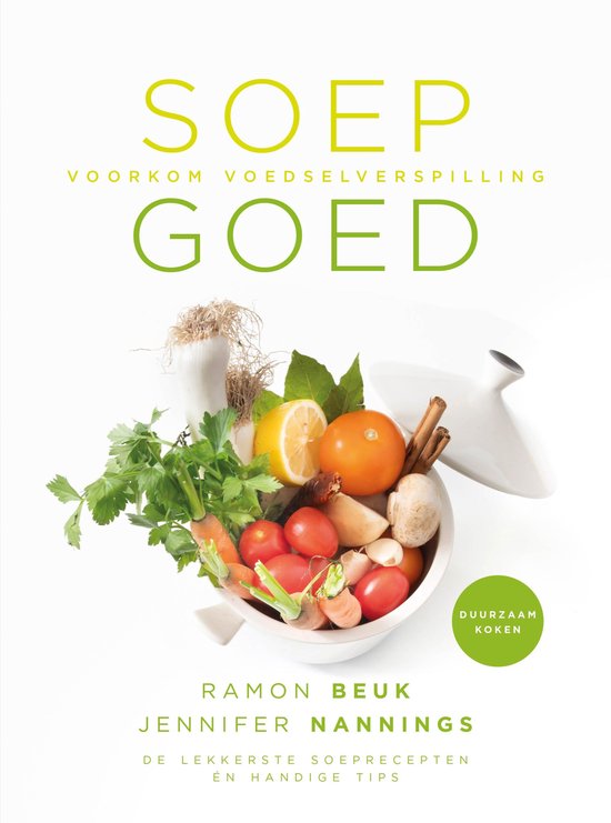 Soep goed | Ramon Beuk - Ramon Beuk, Jennifer Nannings