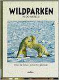 Wildparken in de wereld | Magnus Elander - Magnus Elander, Staffan Widstrand