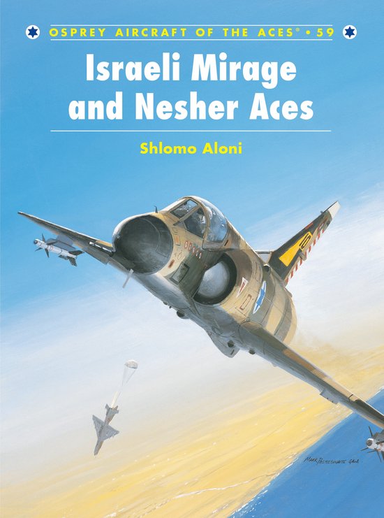 Israeli Mirage and Nesher Aces - Shlomo Aloni, Mark Styling