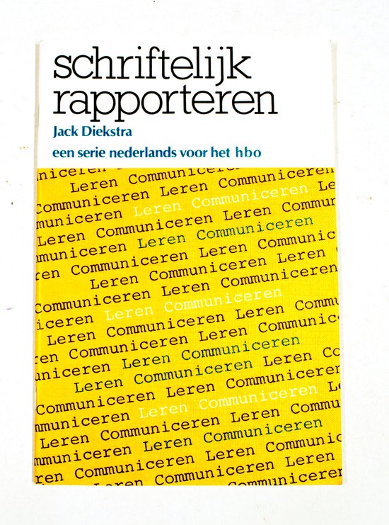 Schriftelyk rapporteren - Diekstra