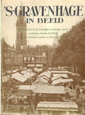 S - gravenhage in beeld - Onbekend, Meindert H.M. Marijs
