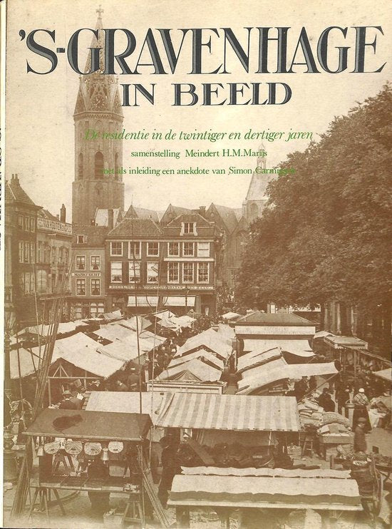 S - gravenhage in beeld - Onbekend, Meindert H.M. Marijs