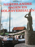 Nederlandse sagen en volksverhalen - Cor Bruijn
