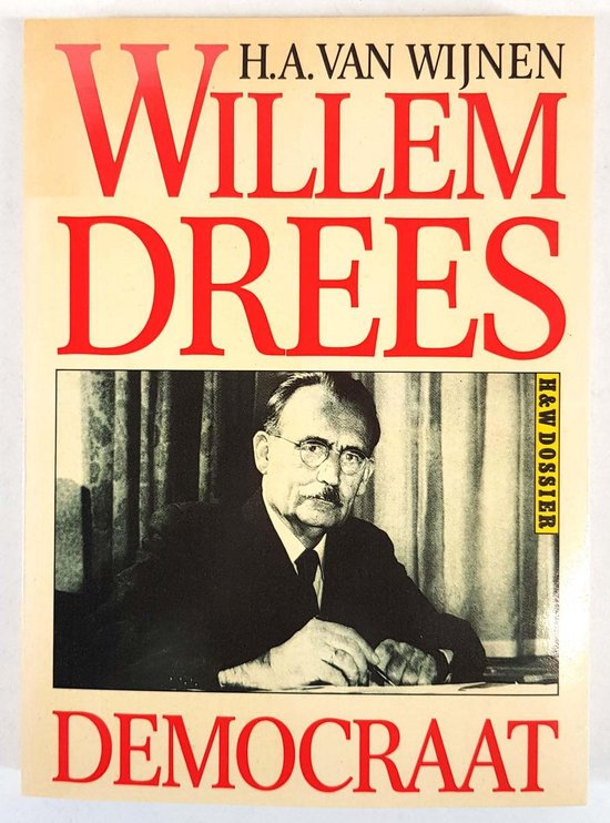 Willem drees democraat - Wynen
