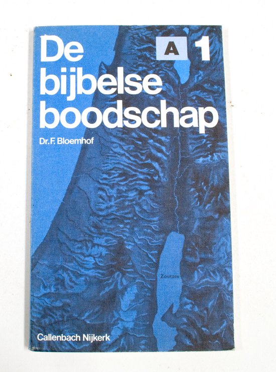 1 Bybelse boodschap a - Bloemhof