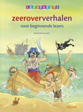 Leesfeest! - Zeerovervehalen voor beginnende lezers - Katja Reider