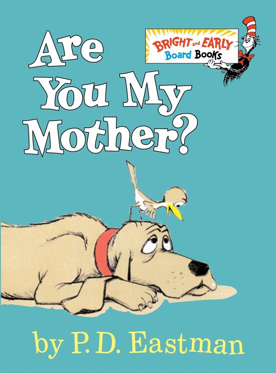 Are You My Mother - P.d. Eastman, P. D. Eastman