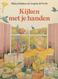 Kijken met je handen - Midas Dekkers, Angela de Vrede
