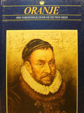 10 stadhouders en hun familie Oranje - Richard F. Kaan