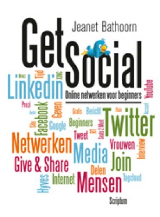 Get Social! Online Netwerken Voor Beginners - Jeanet Bathoorn