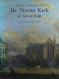 Nieuwe Kerk te Amsterdam - Beek, Ernest Kurpershoek
