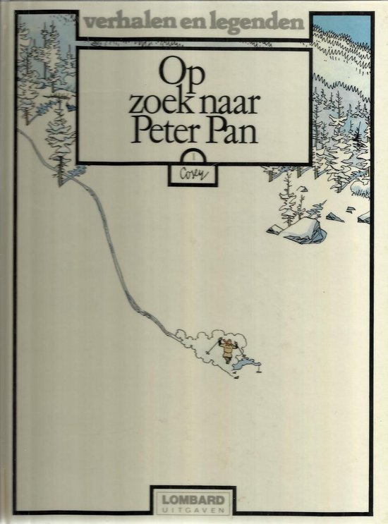 Op zoek naar Peter Pan 1 - Cosey, Francois Matille