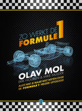 Zo werkt de Formule 1 - Olav Mol, Erik Houben