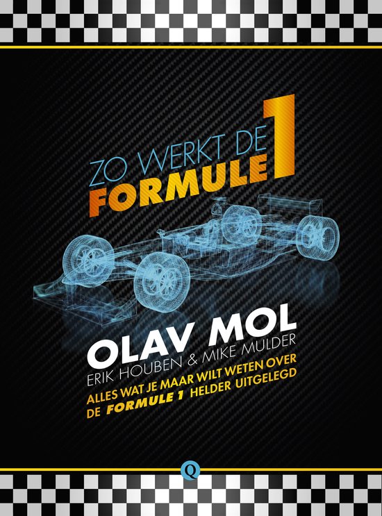 Zo werkt de Formule 1 - Olav Mol, Erik Houben