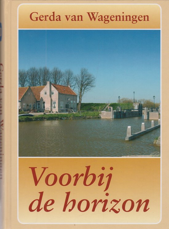 Voorbij de horizon - Gerda van Wageningen