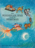 Een wonderlijk span voor de kerstman - Russell Johnson, Bernadette