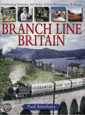 Branch Line Britain - Paul Atterbury