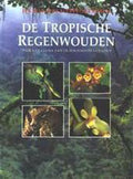 De tropische regenwouden - Matthews Rupert