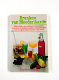 Dranken van moeder aarde - Nooy Blokzyl, Lidy Nooy - Blokzijl