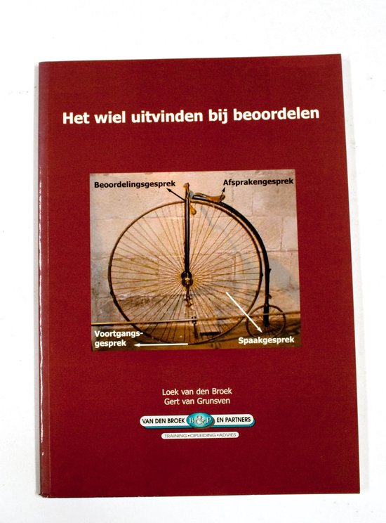 Het wiel uitvinden bij beoordelen - L.C.A.H. van den Broek, G.B. van Grunsven