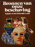 Bronnen van onze beschaving - deel 3 - Egypte en het Beloofde Land - ISBN 9010018636