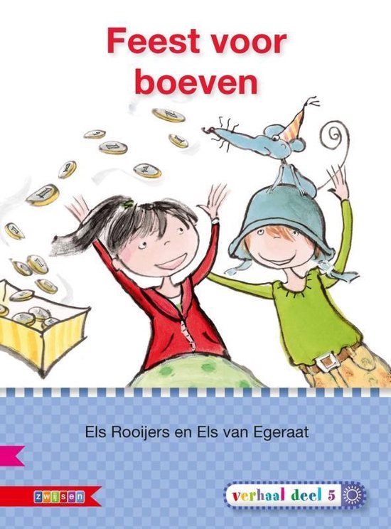 Veilig leren lezen - Feest voor boeven AVI E4 - Els Rooijers
