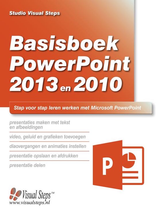 Basisboek powerpoint 2013 en 2010 - Studio Visual Steps