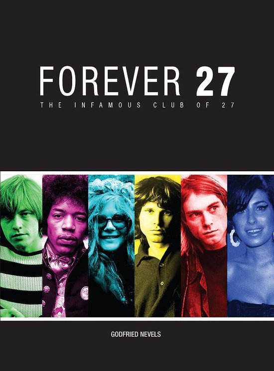 Forever 27 - Godfried Nevels