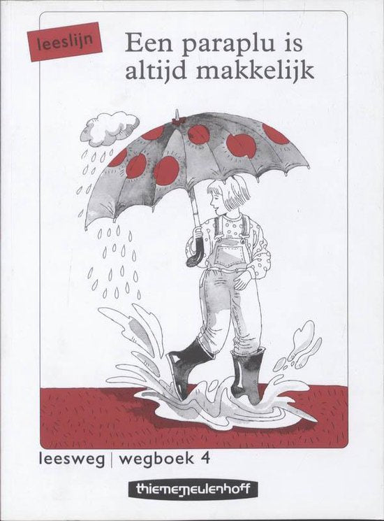 Leesweg / 4 Een paraplu is altijd makkelijk / deel Wegboek - Baar de