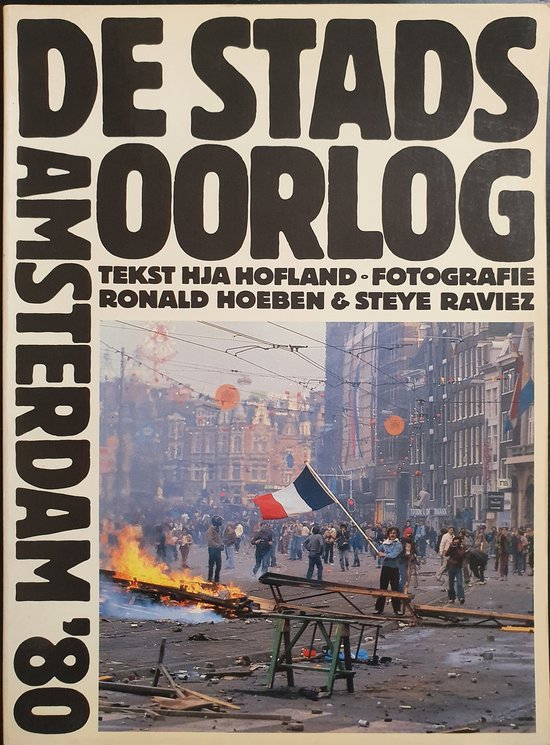 Stadsoorlog Amsterdam 80 - Steye Raviez