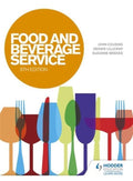 Food and Beverage Service, 9th Edition - John Cousins, Dennis Lillicrap