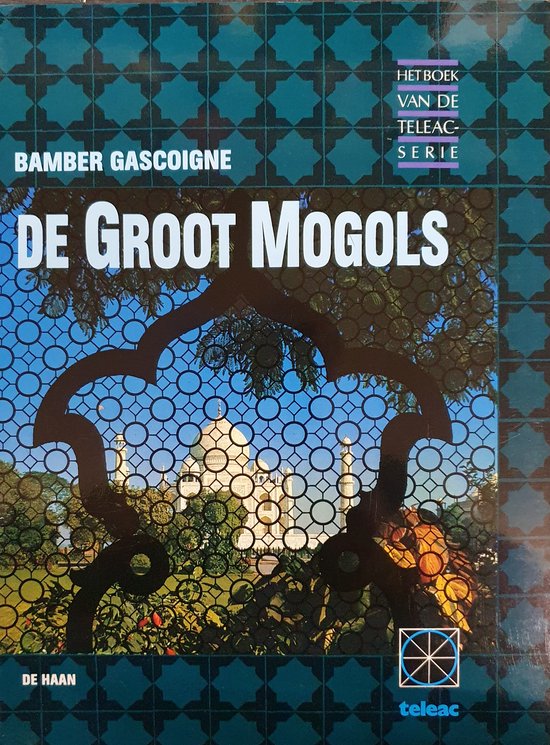 de Groot Mogols - Barbara A. Wilson