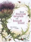 Over Bloesembeignets En Broccolibrood - Eva Bosma