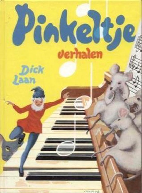 Pinkeltje verhalen - Dick Laan