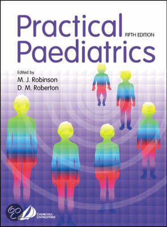 Practical Pediatrics - M.J. Robinson, D.M. Roberton