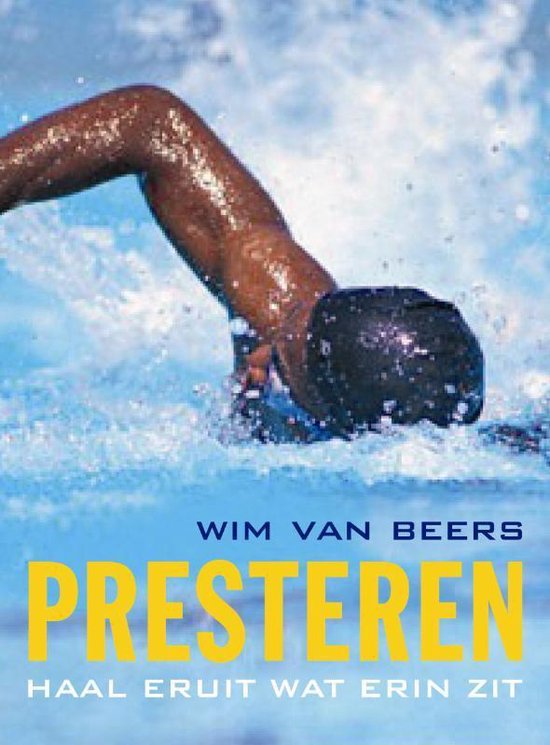 Presteren - Wim van Beers