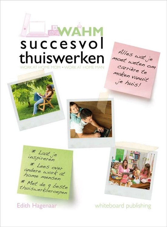WAHM succesvol thuiswerken - E. Hagenaar, Edith Hagenaar