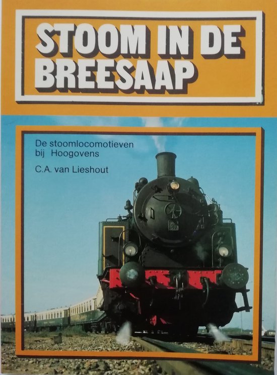 Stoom in de breesaap - Lieshout, T. ensink