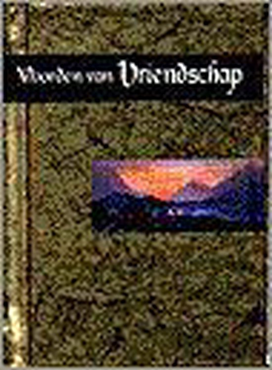Woorden Van Vriendschap - Helen Exley