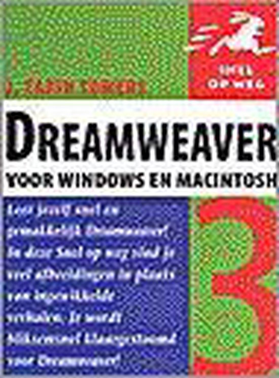 Snel op weg - dreamweaver 3 voor windows en macintosh - Towers J.