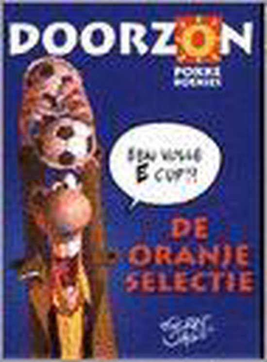 Familie Doorzon pocket / De Oranje Selectie - Gerrit de Jager