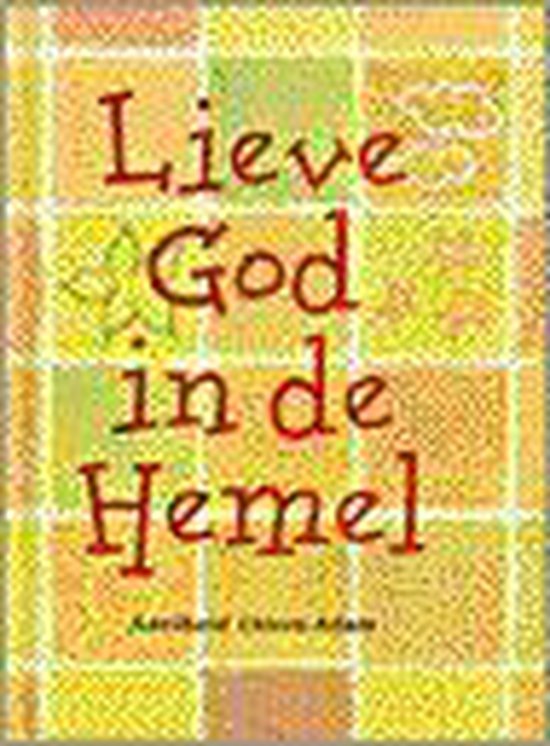 LIEVE GOD IN DE HEMEL - A. Utters - adam