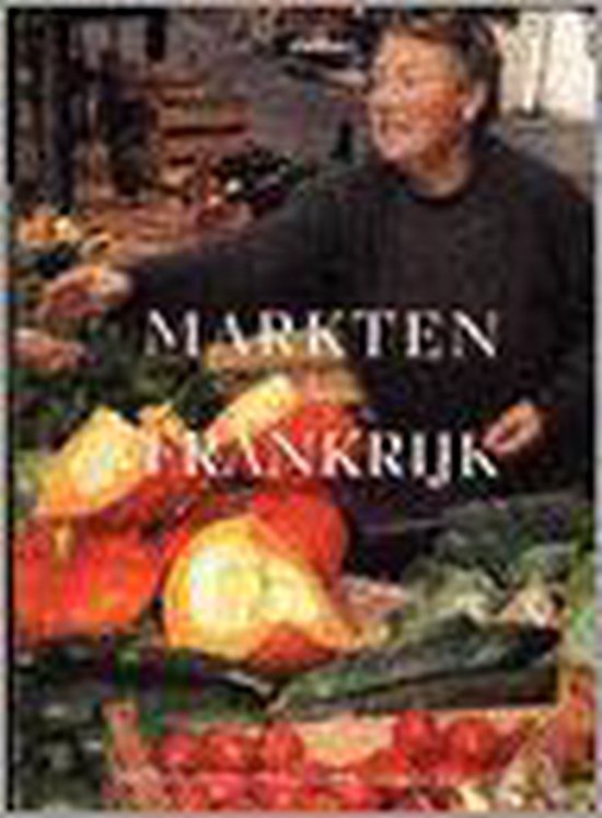 Markten In Frankrijk - Catherine Amor