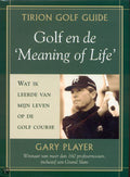 Golf En De Meaning Of Life - G. Player