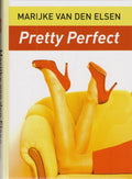 Pretty Perfect - Marijke van den Elsen
